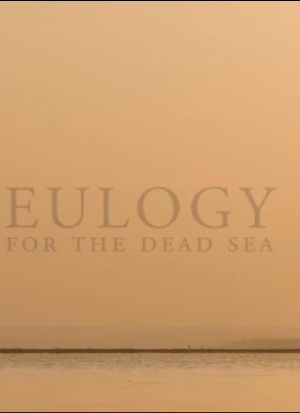 Eulogy for the Dead Sea