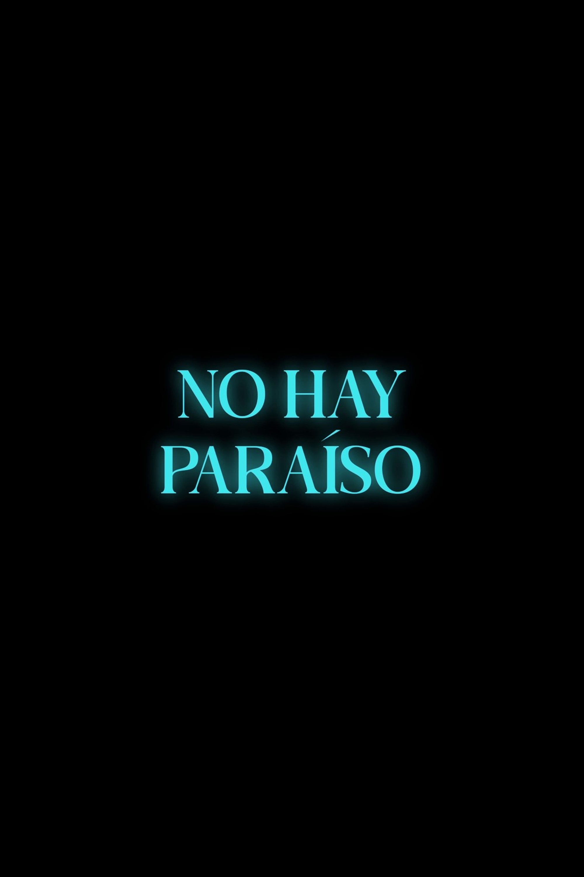 No hay paraíso