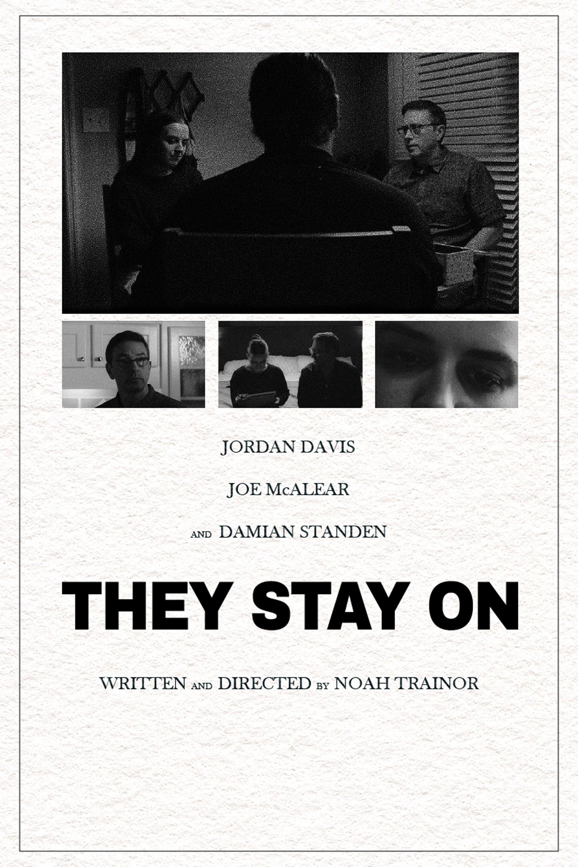 They Stay On