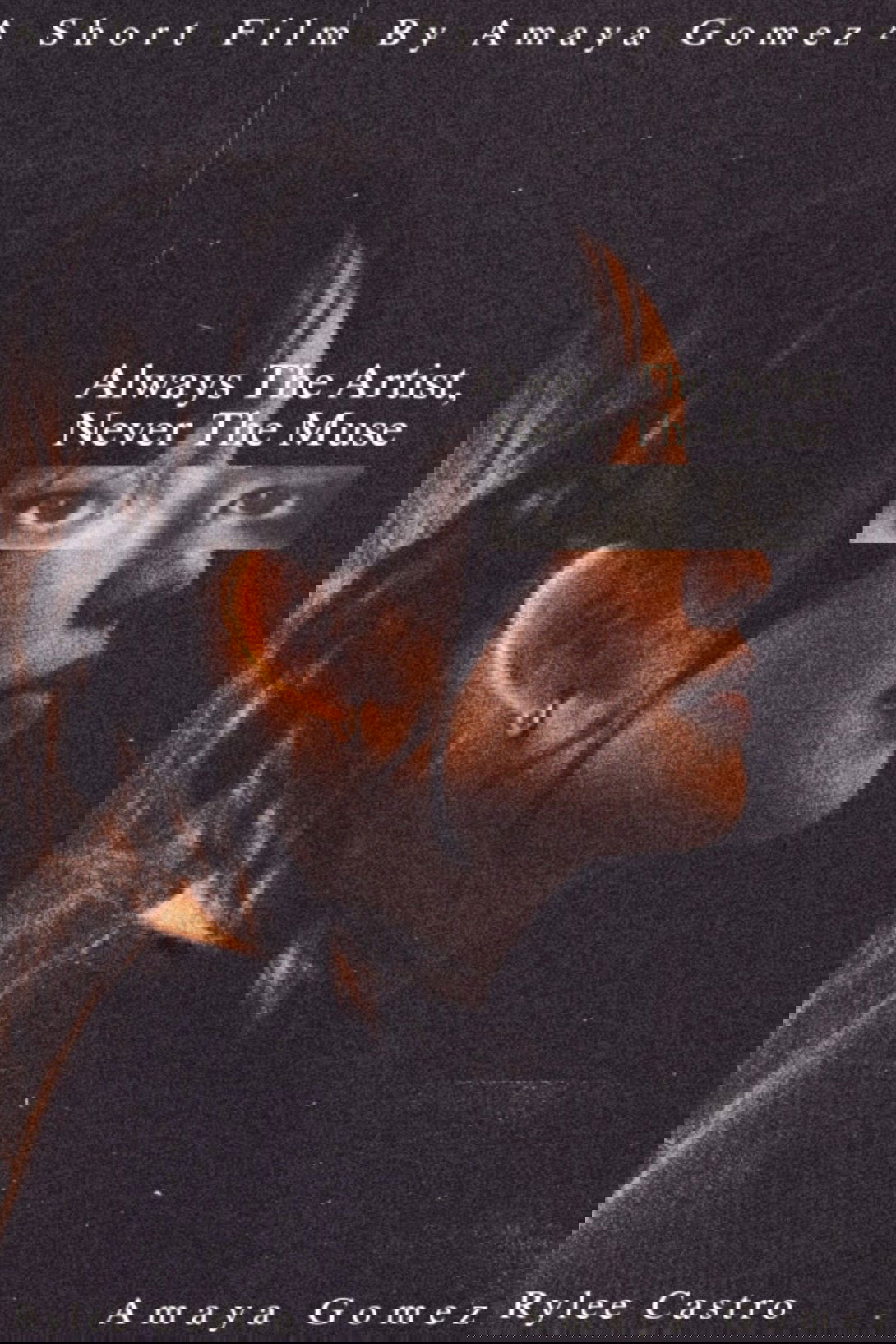 Always The Artist, Never The Muse