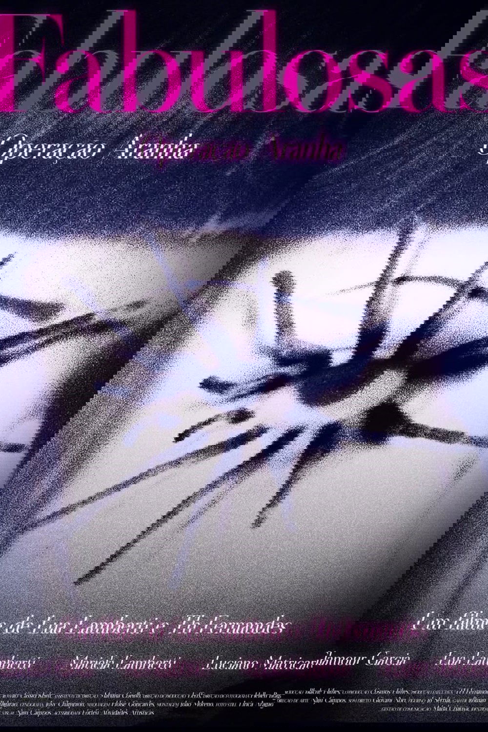 Fabulosas – Operação Aranha