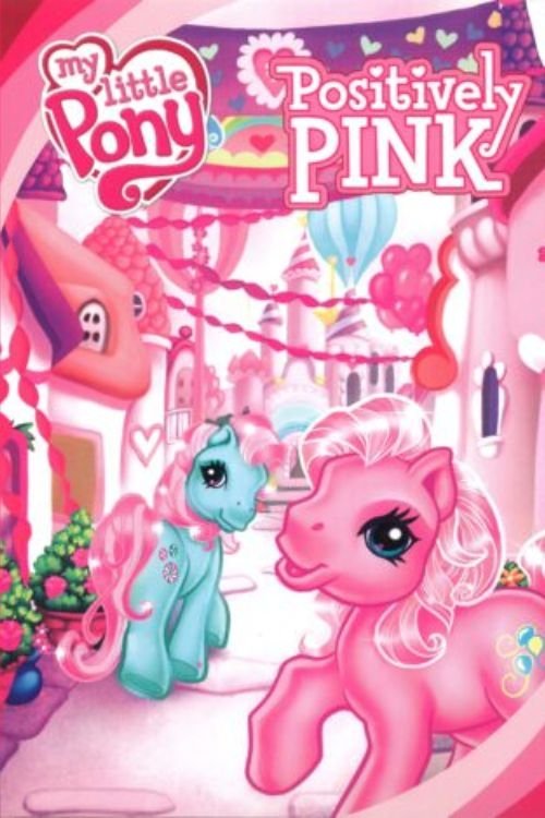 My Little Pony: Positively Pink