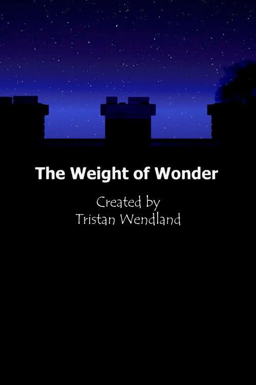 The Weight Of Wonder