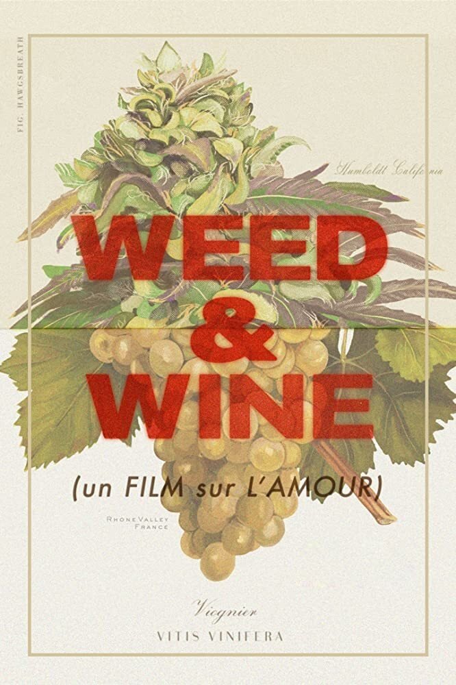 Weed & Wine