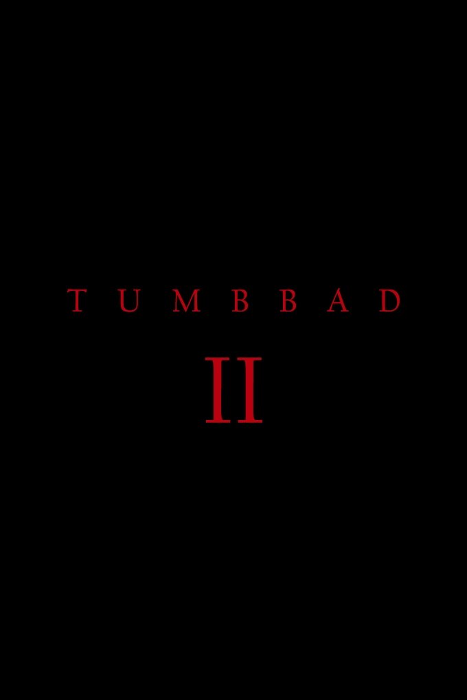 Tumbbad II