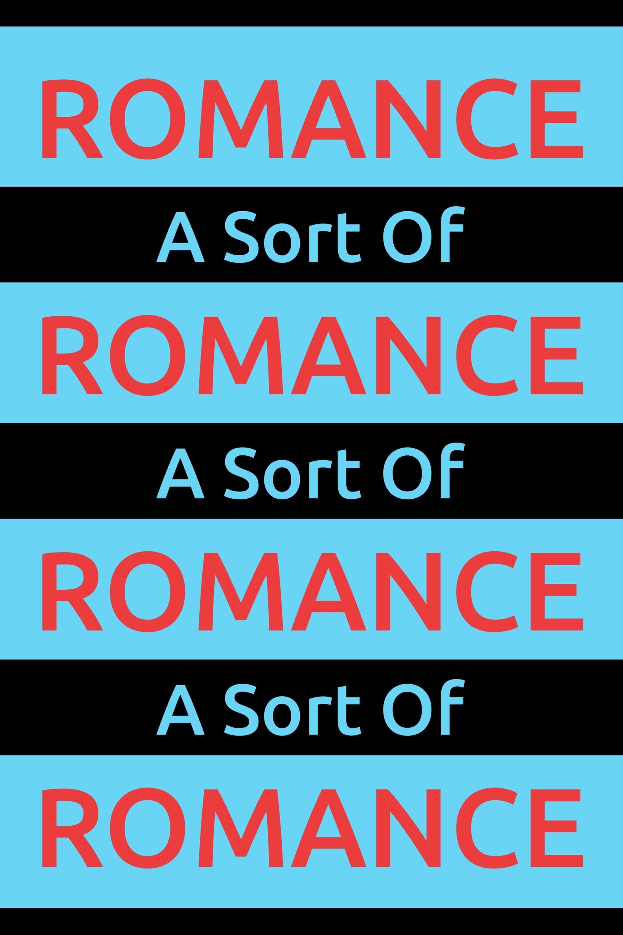 A Sort Of Romance