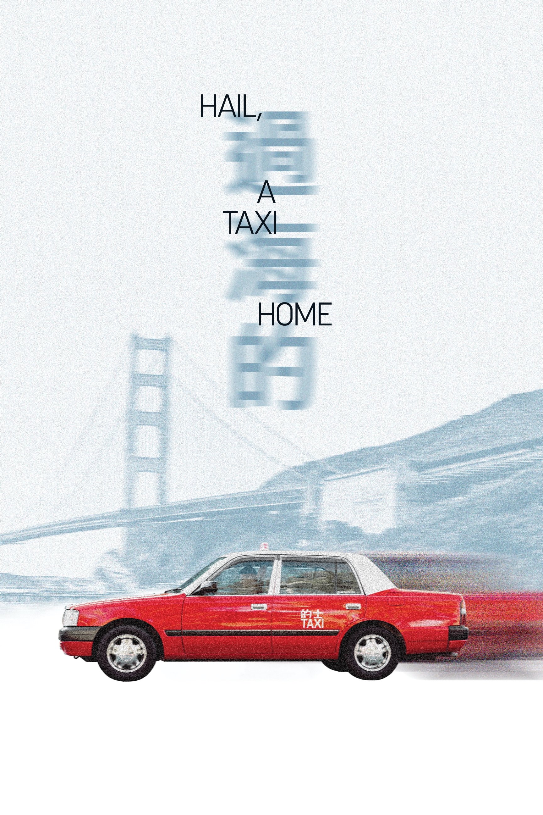Hail, A Taxi Home