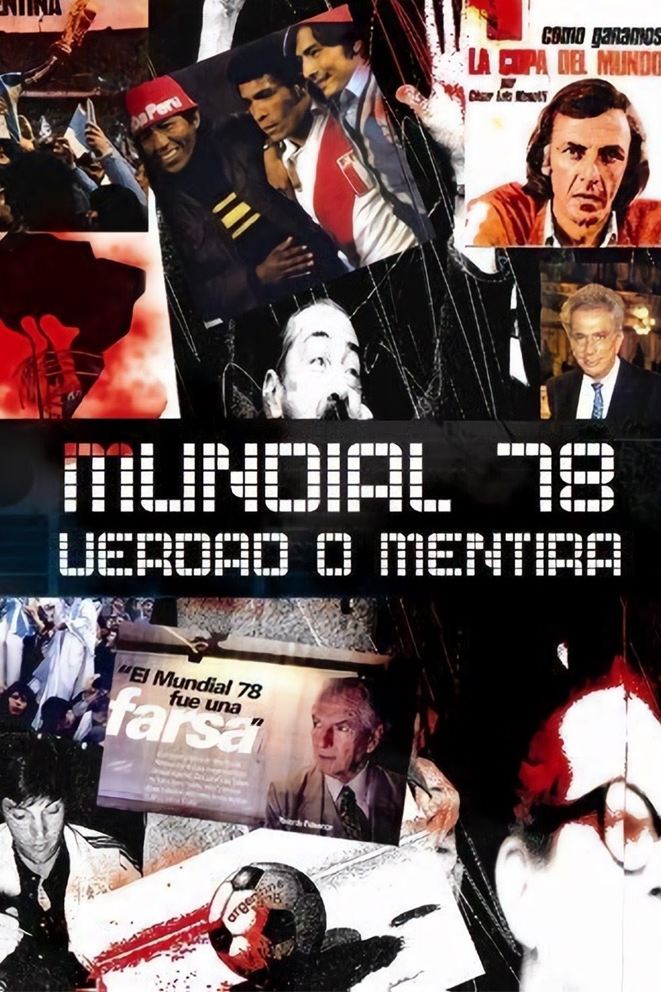 Mundial 78. Verdad o Mentira