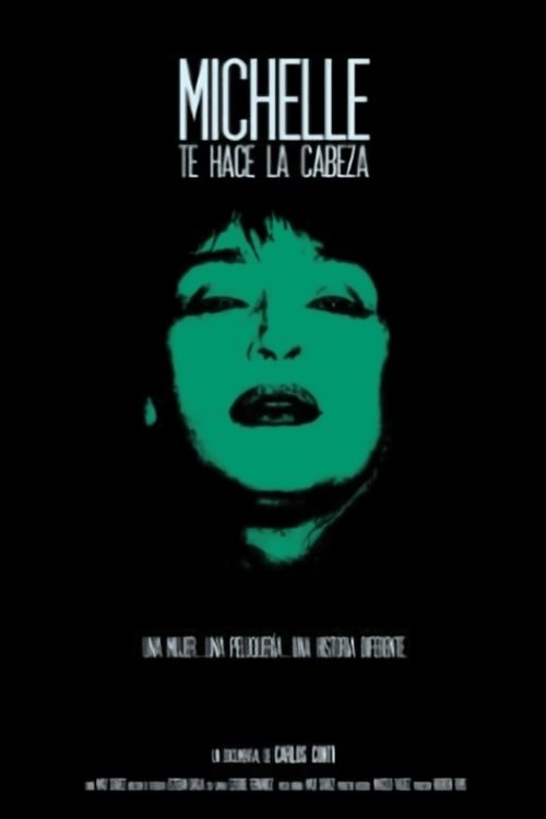 Michelle te hace la cabeza