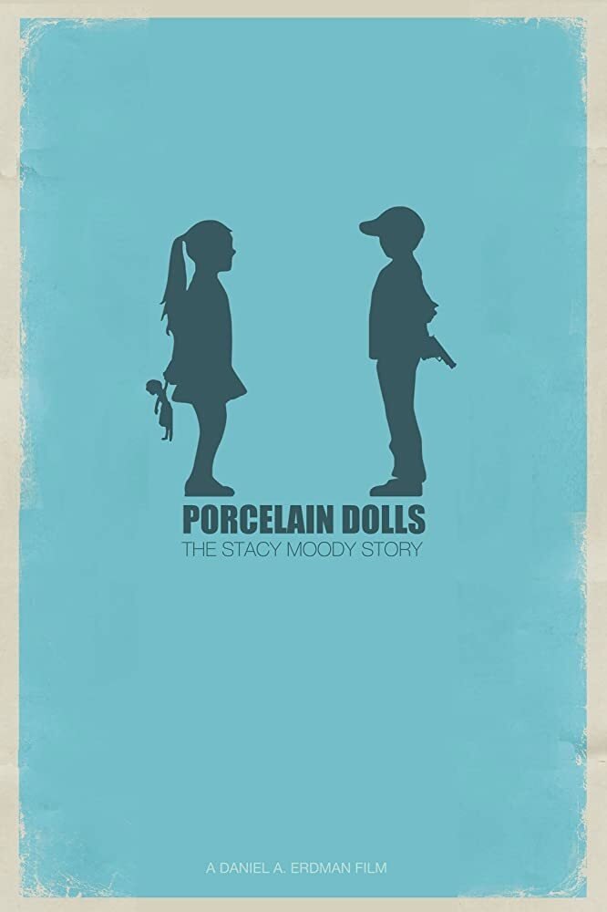 Porcelain Dolls: The Stacy Moody Story