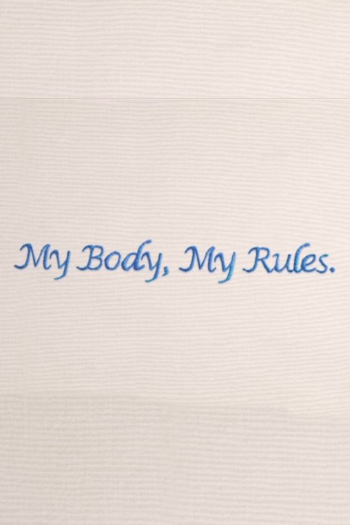 My Body My Rules
