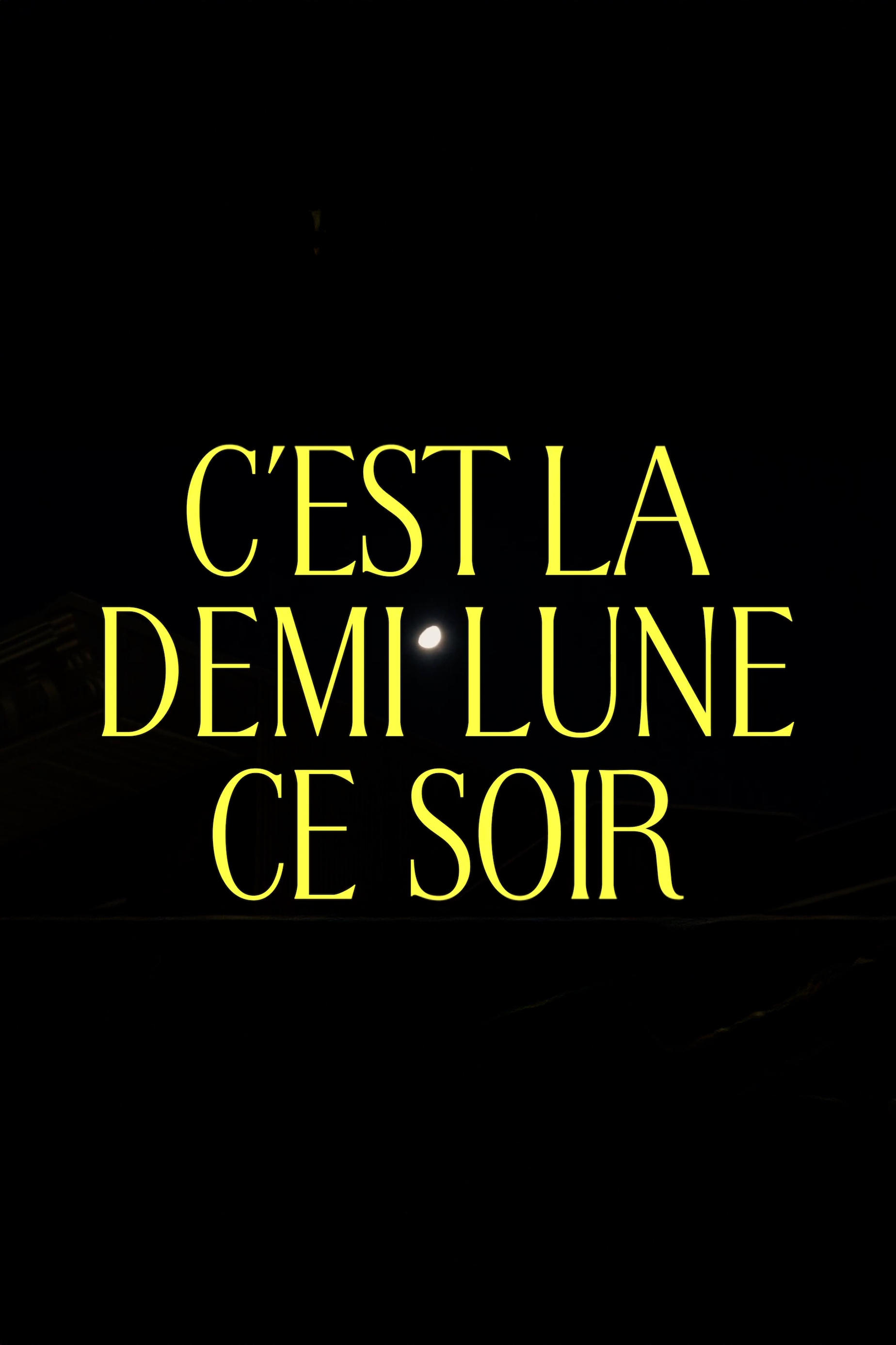 C'est la demi lune ce soir