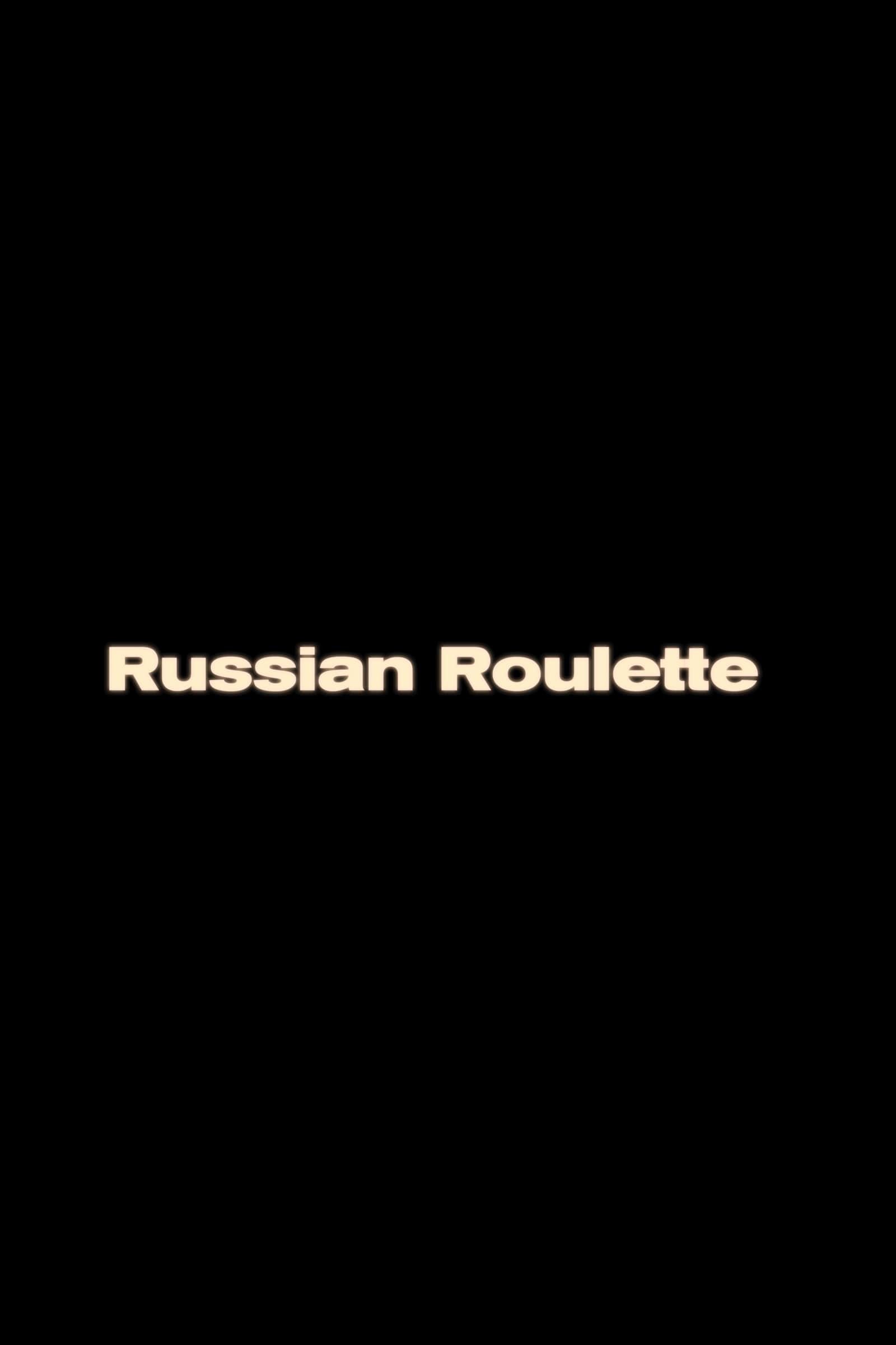 Russian Roulette