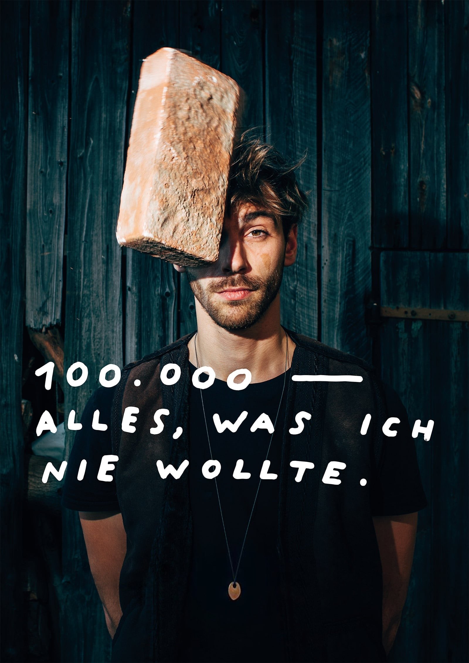 100.000 – Everything I never wanted