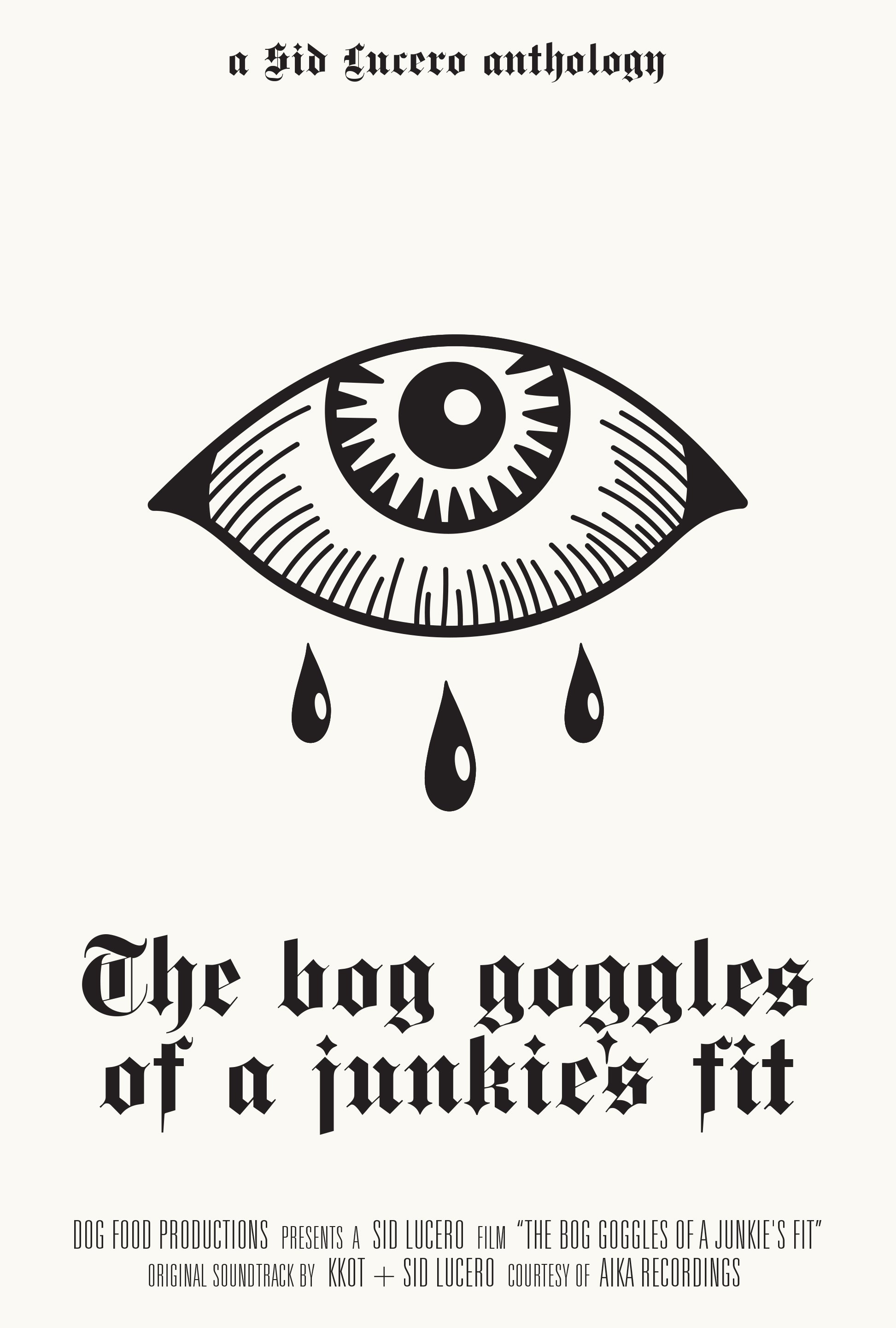 The bog goggles of a junkie's fit