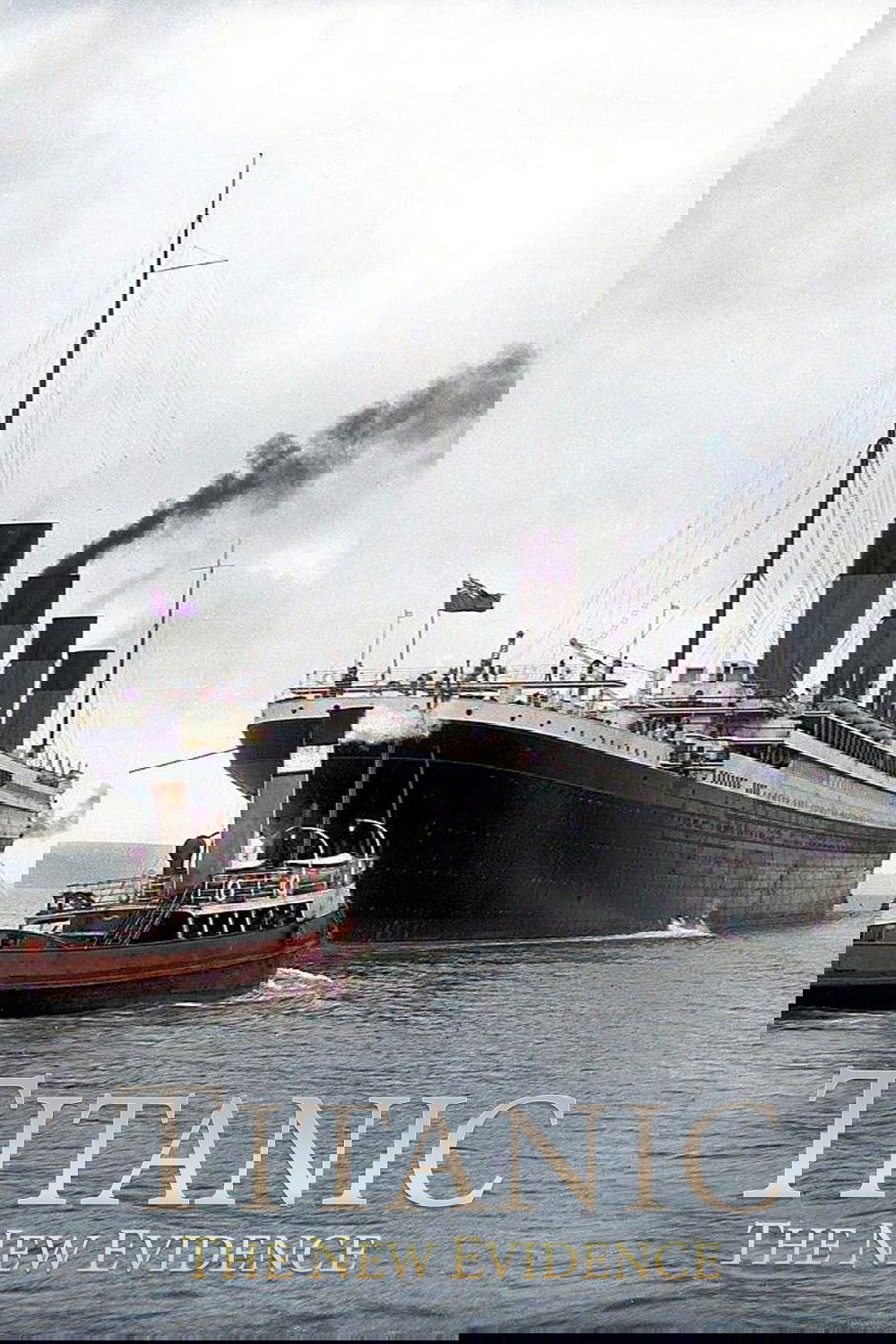 Titanic: The New Evidence