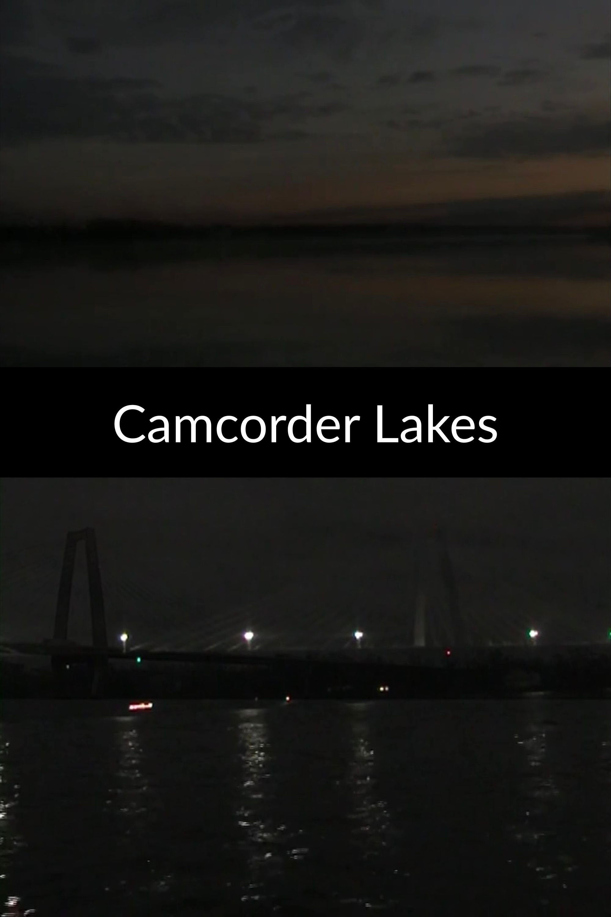 Camcorder Lakes