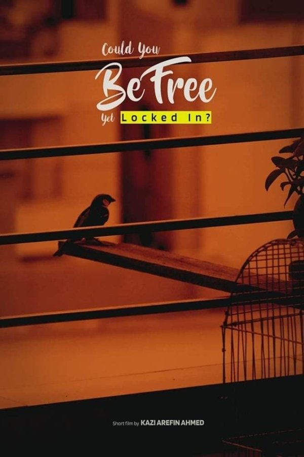Could You Be Free Yet Locked In?