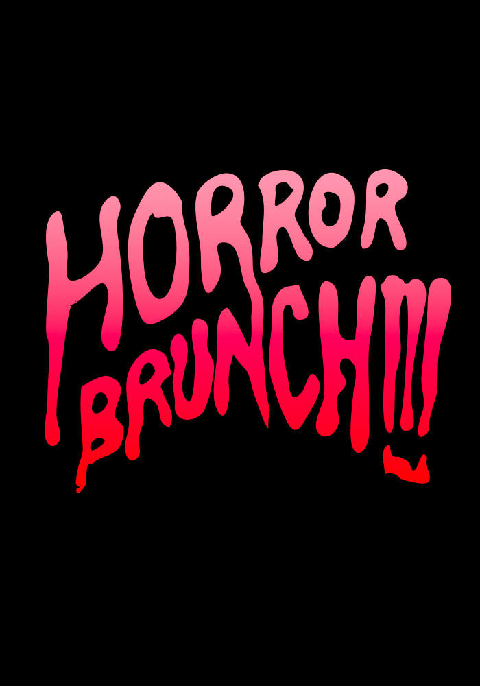 Horror Brunch