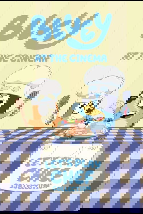Bluey at the Cinema: Let’s Play Chef Collection