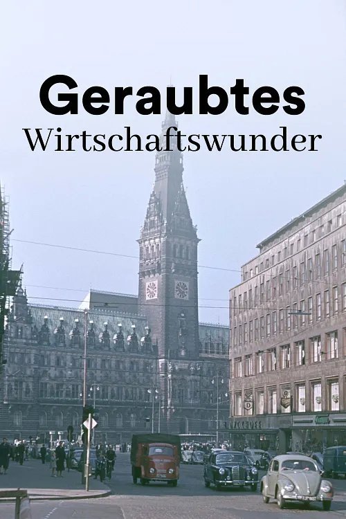 Stolen economic miracle - the whitewashed past of the Germans
