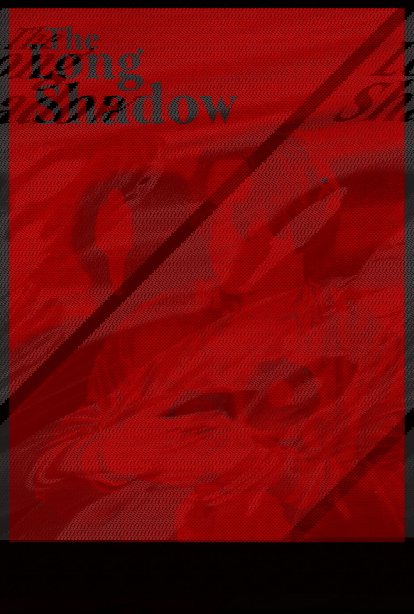 The Long Shadow