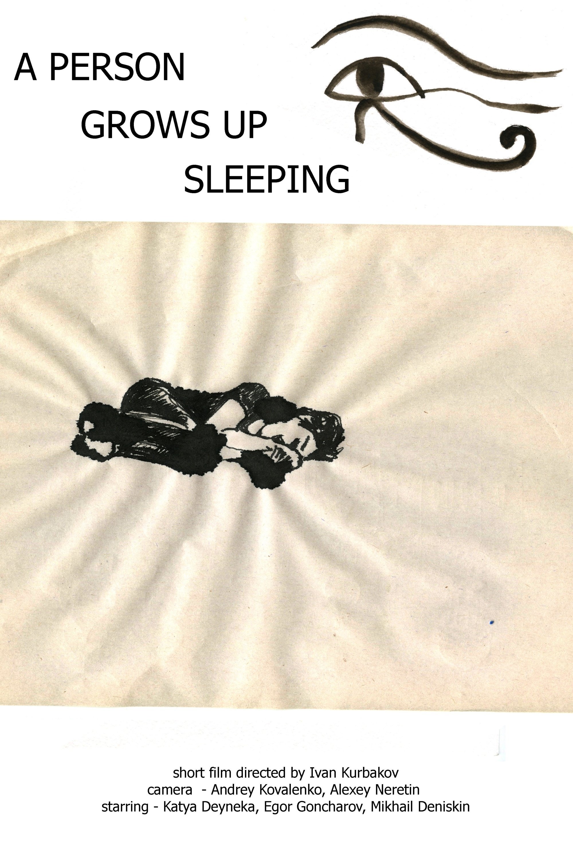 A Person Grows Up Sleeping