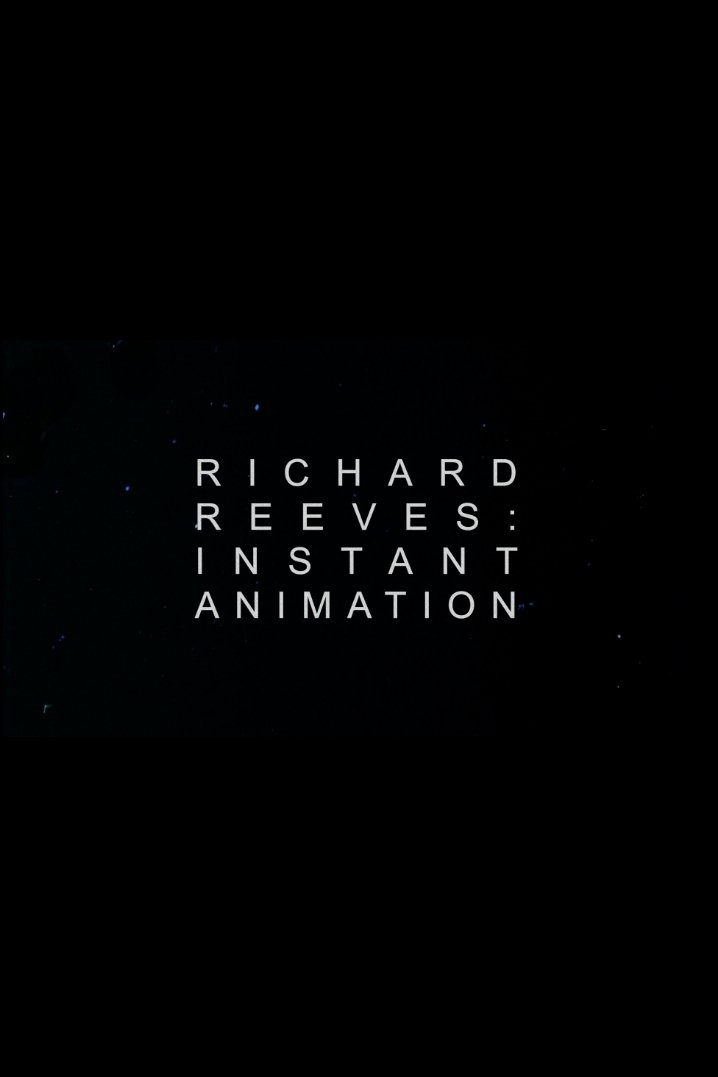 Richard Reeves: Instant Animation