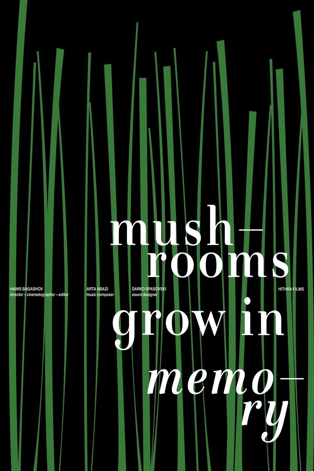 Mushrooms Grow in Memory