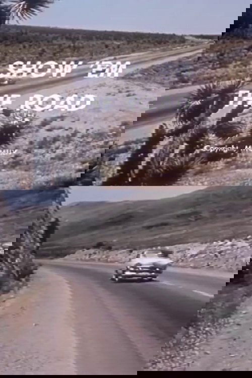 Show 'Em the Road