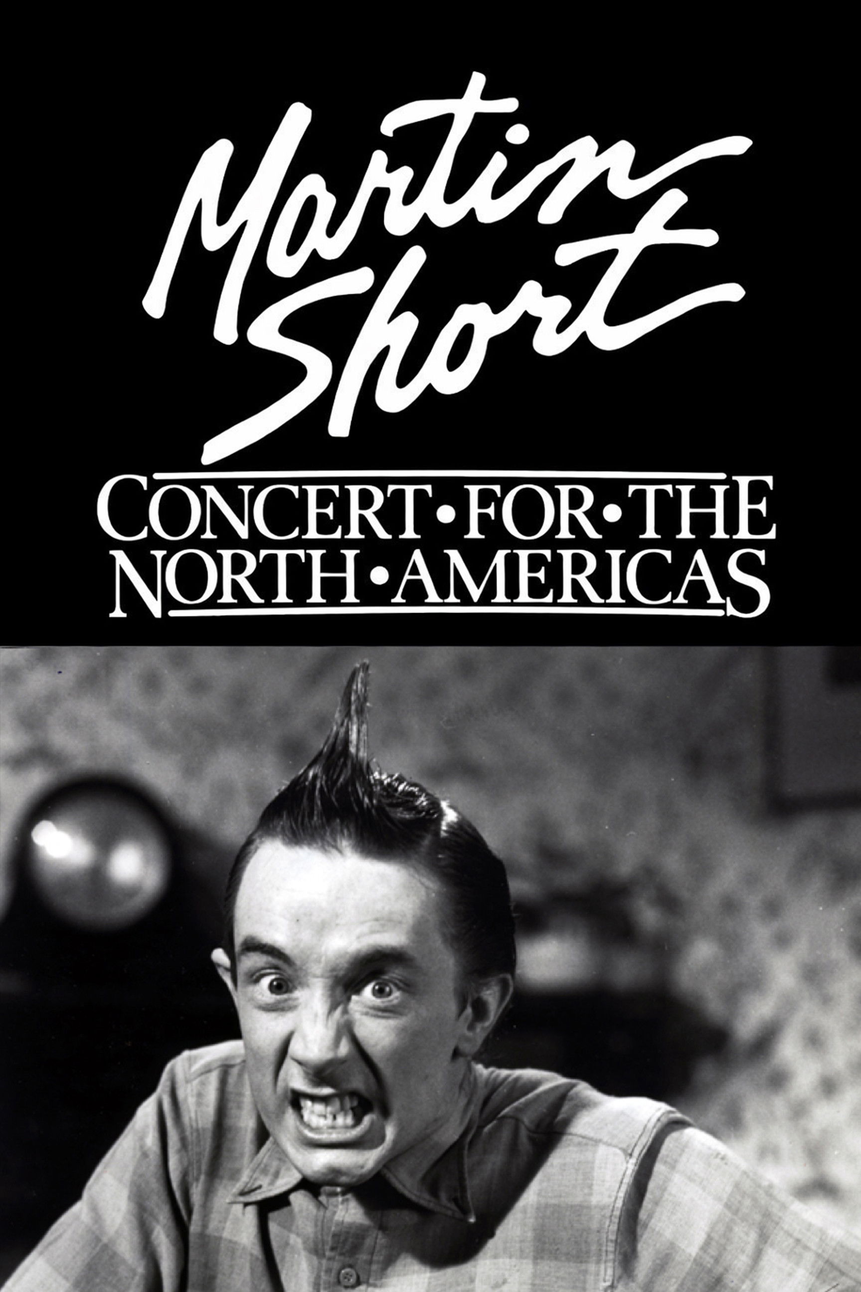 Martin Short: Concert for the North Americas