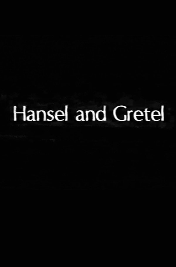 Hansel and Gretel