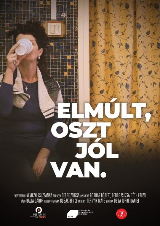 Elmúlt, oszt jól van