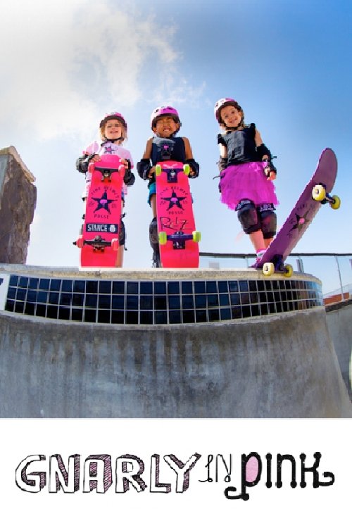 Gnarly in Pink