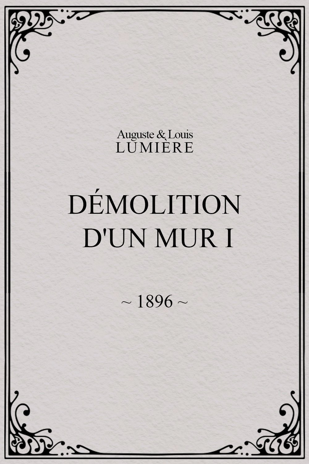 Demolition of a Wall, I