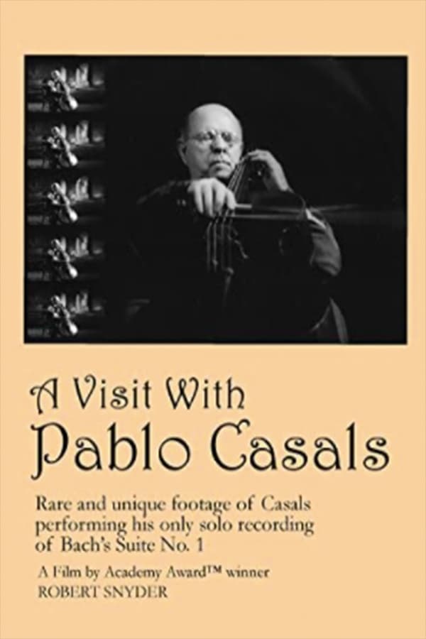 A Visit with Pablo Casals