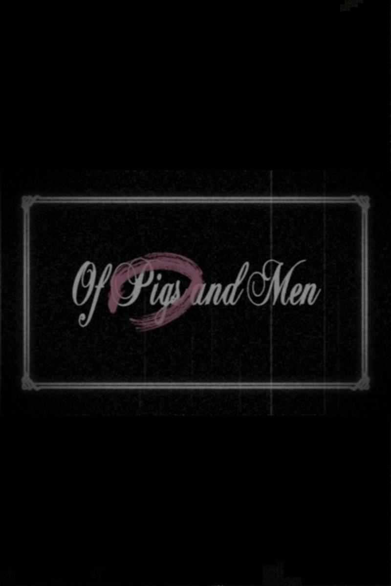 Of Pigs and Men