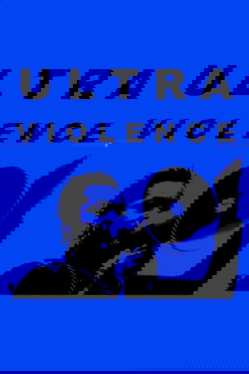 Ultraviolence