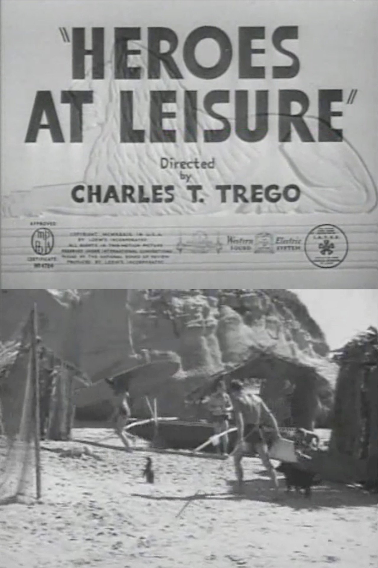 Heroes at Leisure