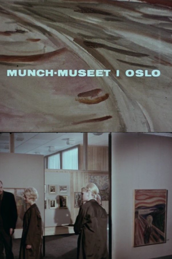 Oslofilm: Munchmuseet i Oslo