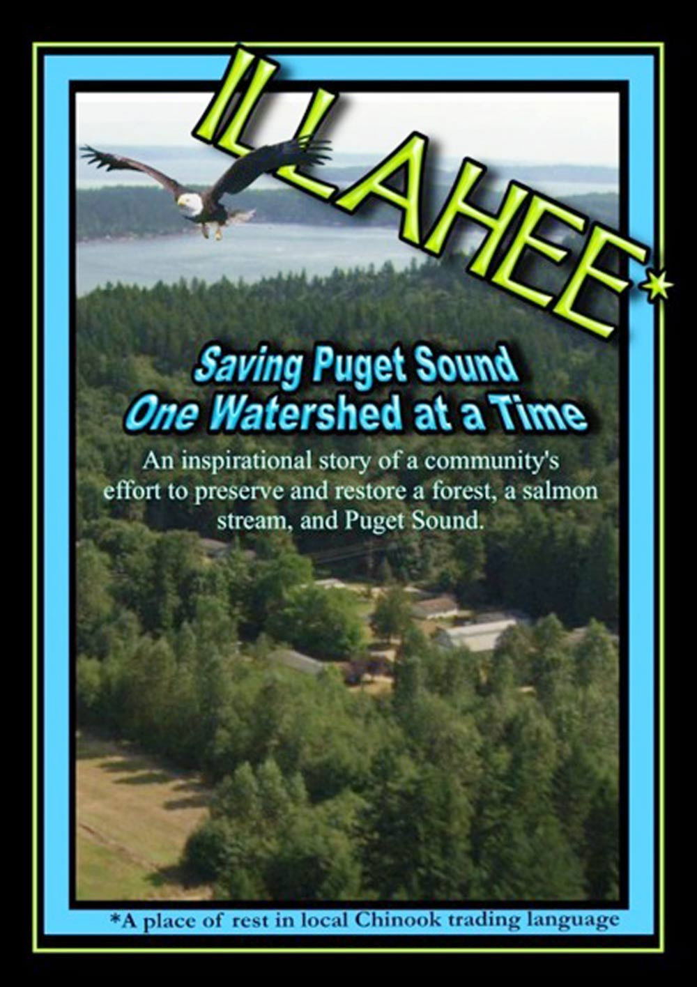 Illahee: Saving Puget Sound One Watershed at a Time