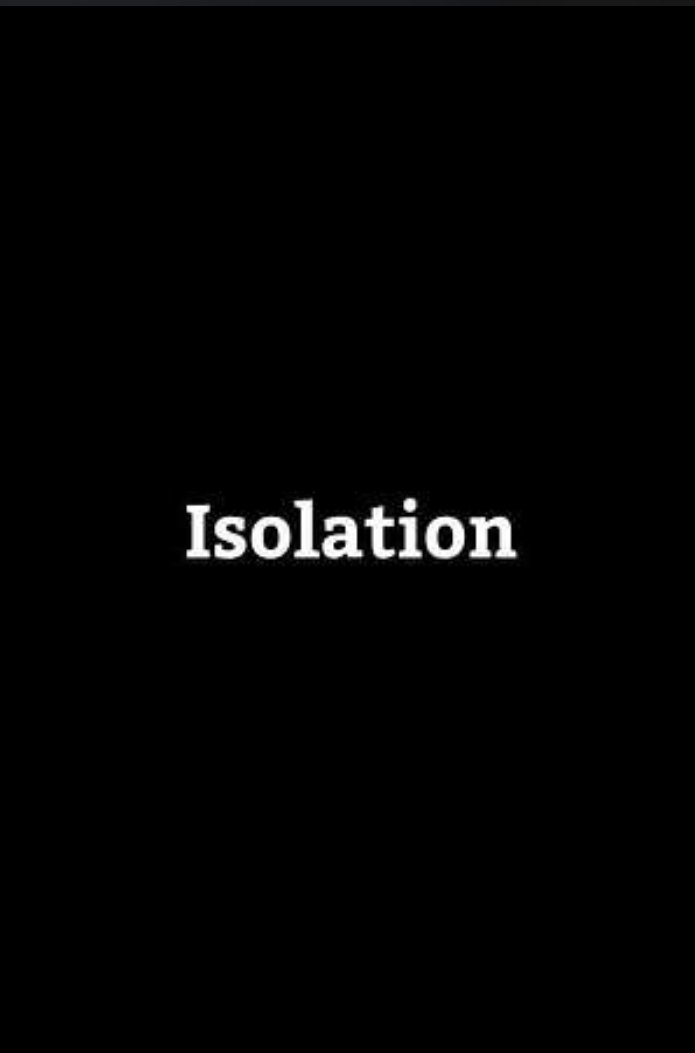 Isolation