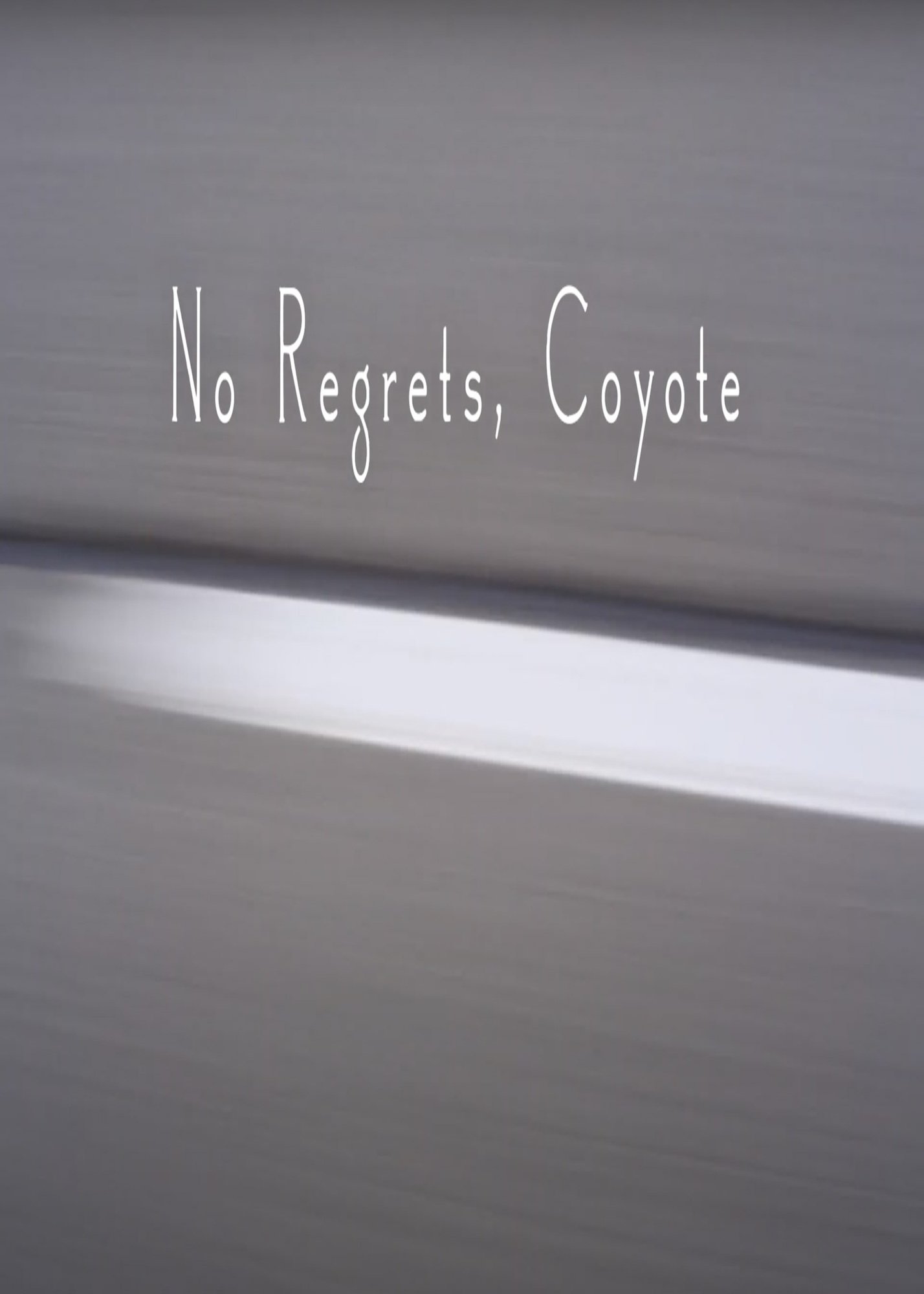 No Regrets Coyote