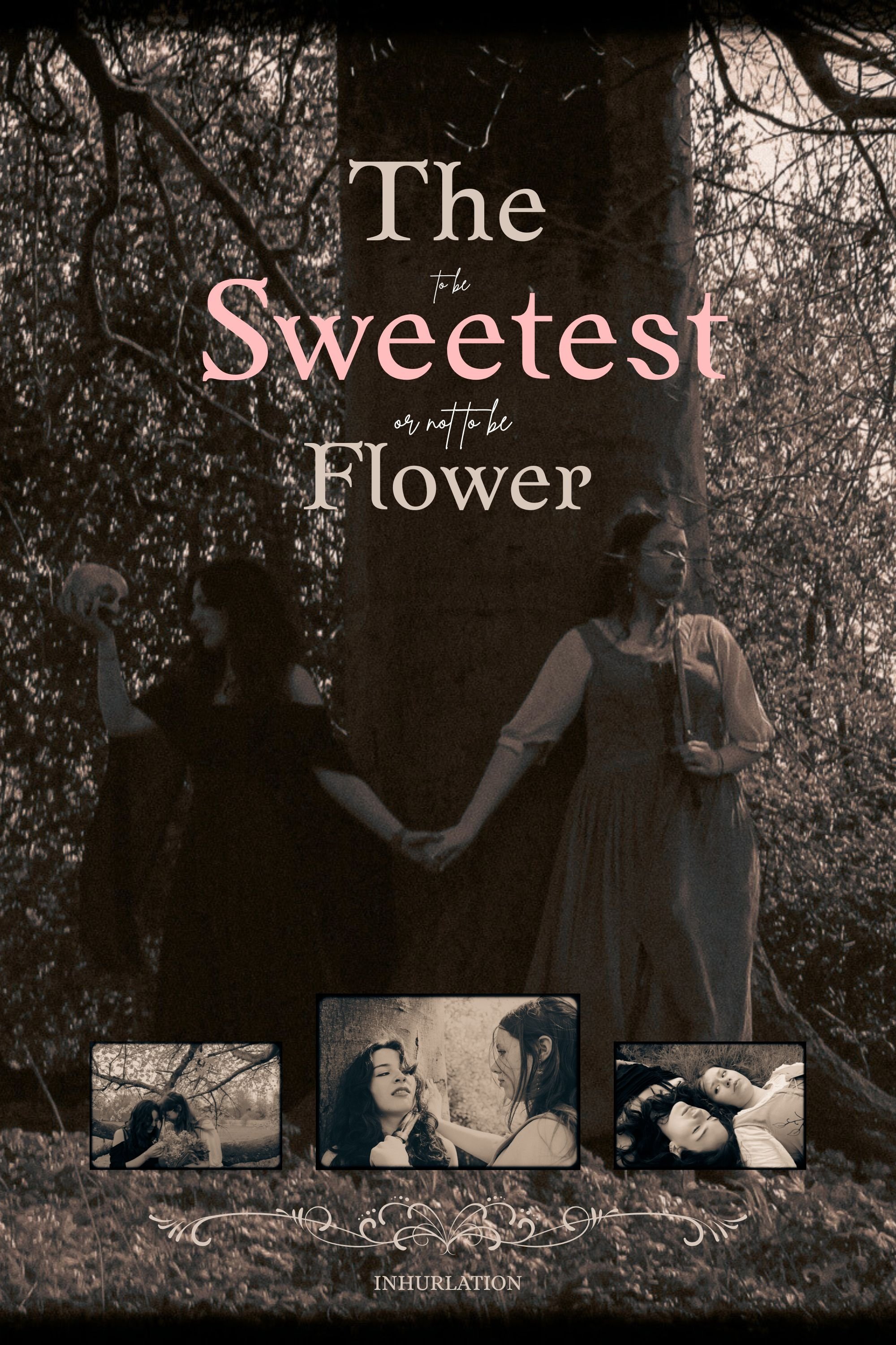 The Sweetest Flower