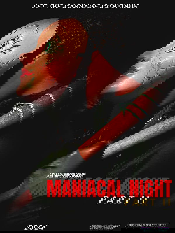 Maniacal Night: Part II