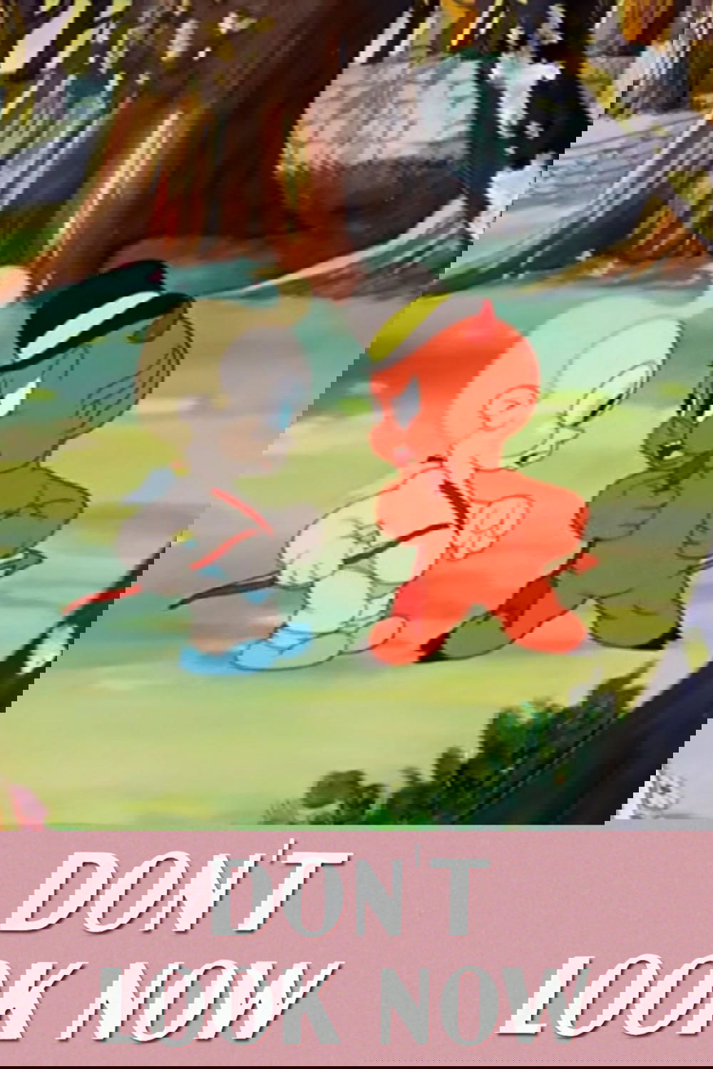 Don't Look Now
