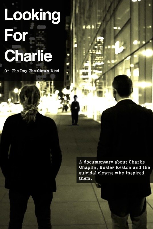 Looking for Charlie: Or, the Day the Clown Died