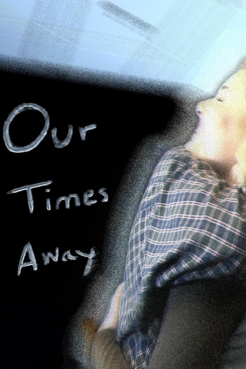 Our Times Away