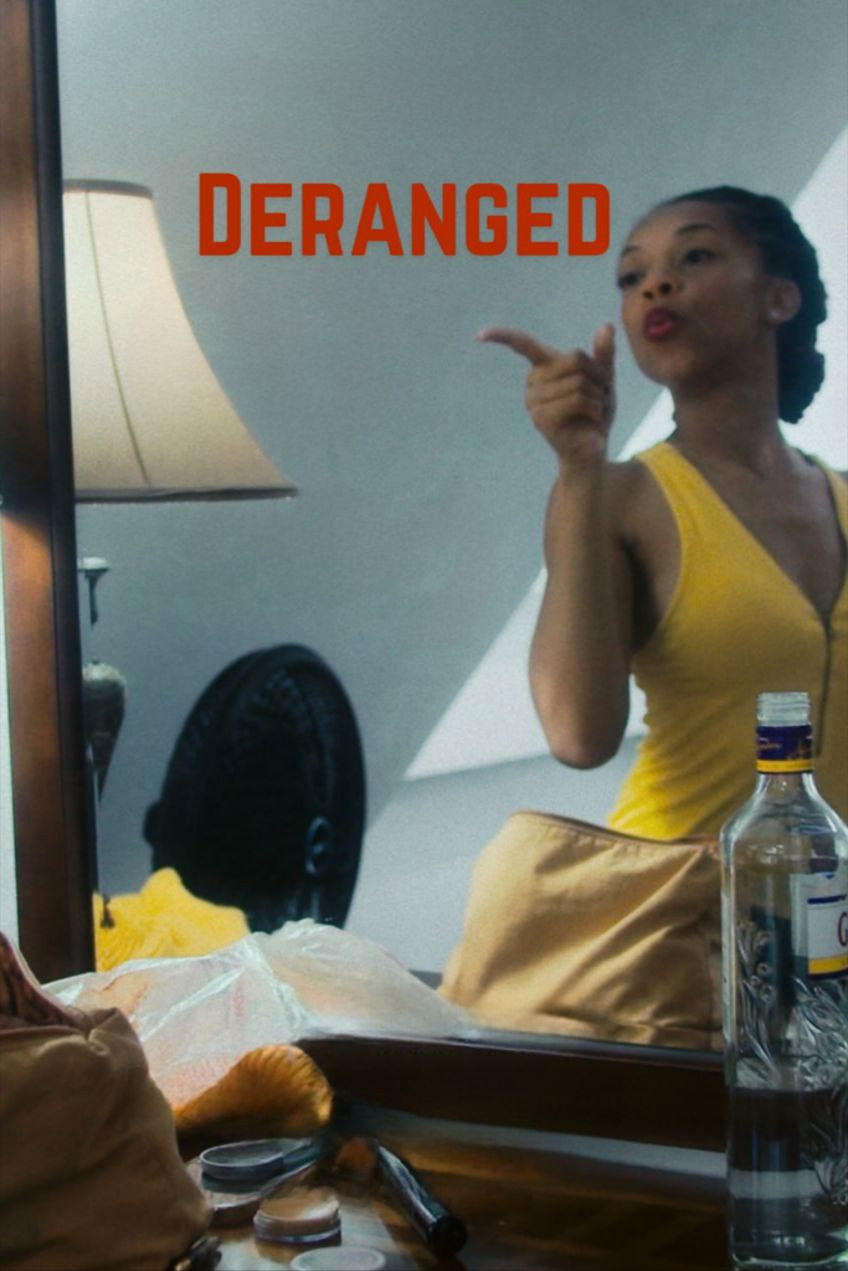 Deranged