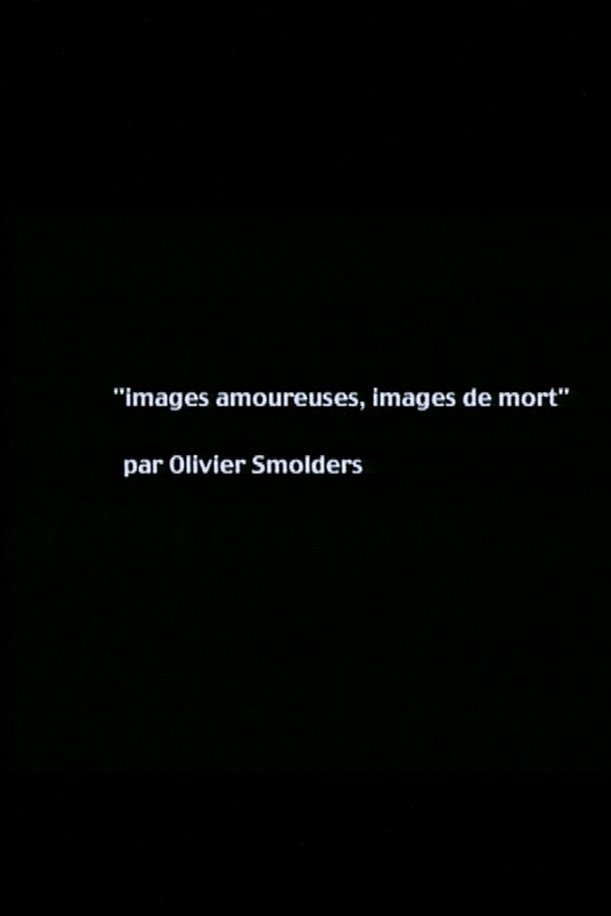 Images of love, images of death